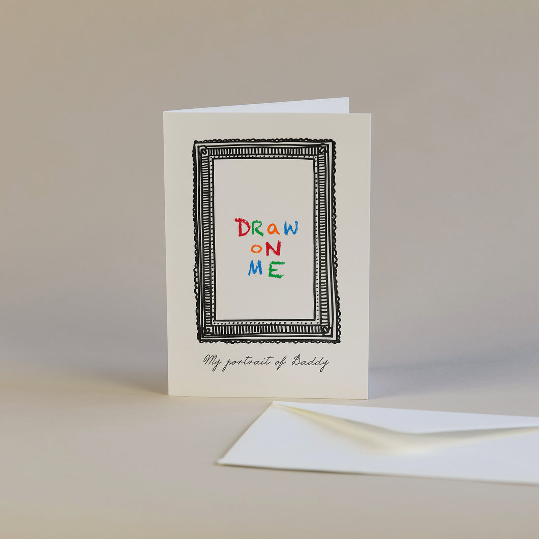 Draw Your Daddy Letterpress Greetings Card