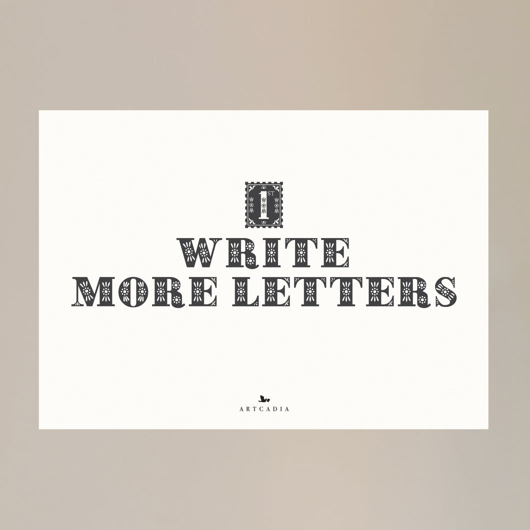 Write More Letters A3 Screenprint